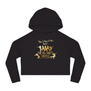 The 80's Party Shuffle Women’s Cropped Hooded Sweatshirt